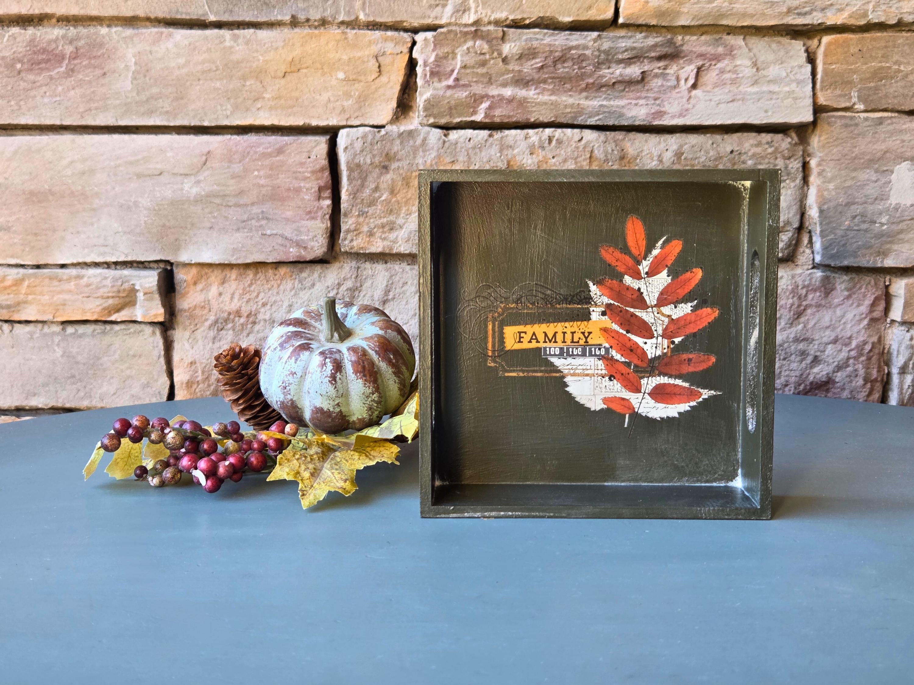 Rustic Fall Tray “Family - The Best Time Painted Leaf Accent Autumn Shelf Decor